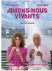 AIMONS-NOUS VIVANTS